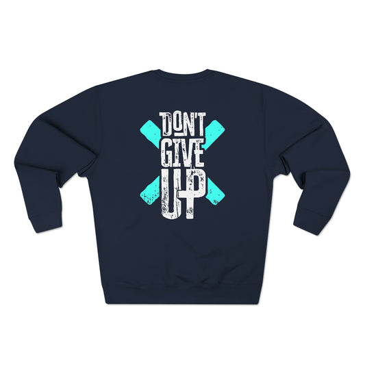 Grind2Glory - Don't Quit: Unisex Crewneck Sweatshirt