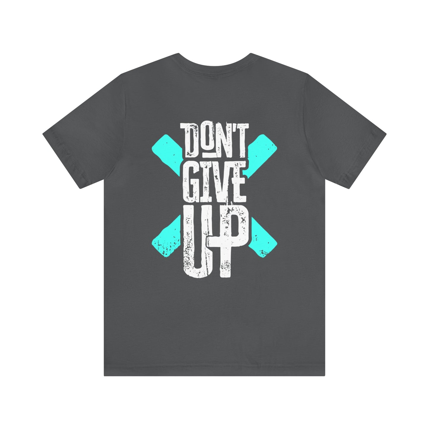 Grind2Glory - Don't Quit: Unisex Jersey Short Sleeve Tee